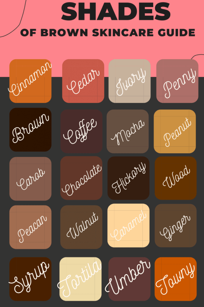 shades of brown skincare guide
